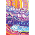 The Mystery at Point Bonita: A Northern California Lighthouse Adventure