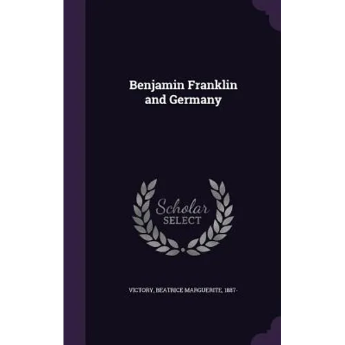 Benjamin Franklin and Germany