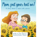 Mom, put your hat on!