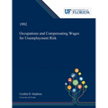 Occupations and Compensating Wages for Unemployment Risk