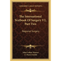 The International Textbook of Surgery V2, Part Two: Regional Surgery