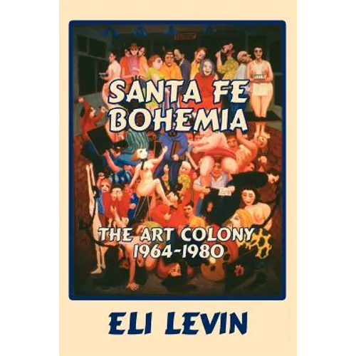 Santa Fe Bohemia (Softcover)