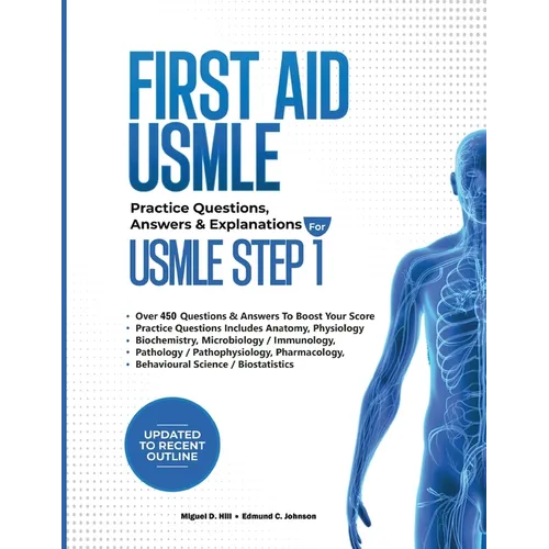 First Aid USMLE: Practice Questions, Answers & Explanations for the US ...