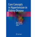 Core Concepts in Hypertension in Kidney Disease