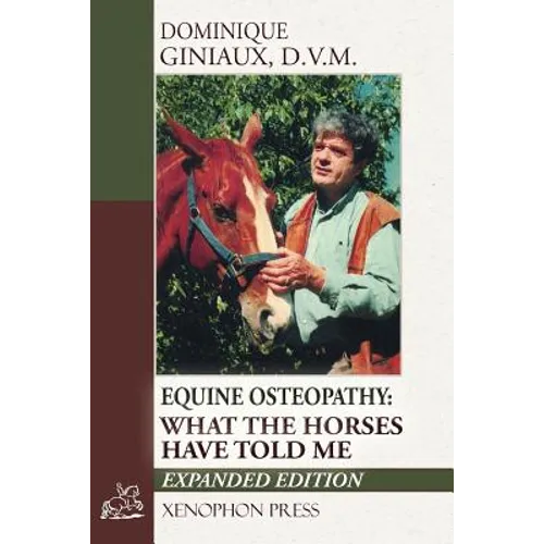 Equine Osteopathy: What the Horses Have Told Me - Paperback