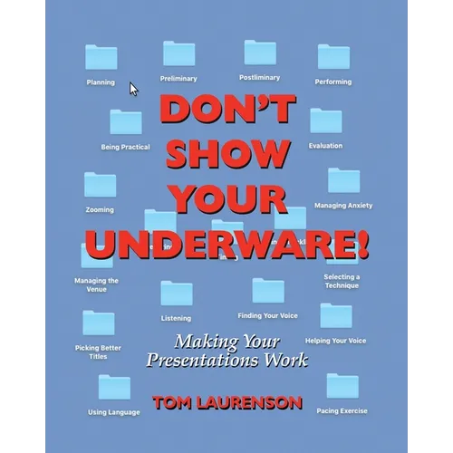 Don't Show Your Underware!