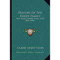 History Of The Swope Family: And Their Connections, 1678-1896 (1896)