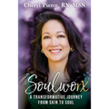 Soulworx: A Transformative Journey from Skin to Soul