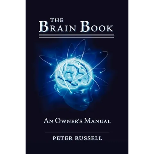 The Brain Book: An Owner's Manual