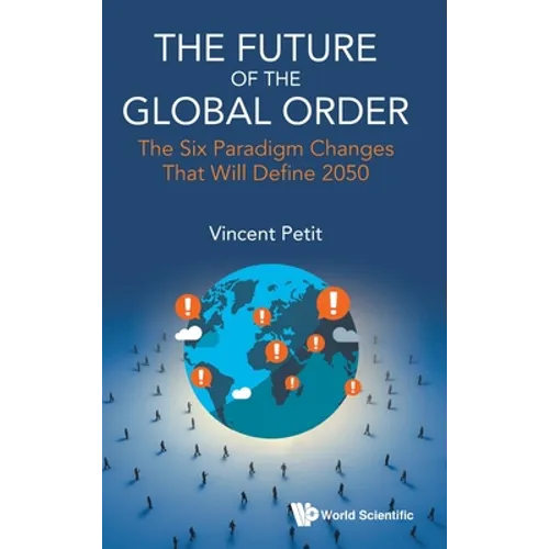 The Future of the Global Order