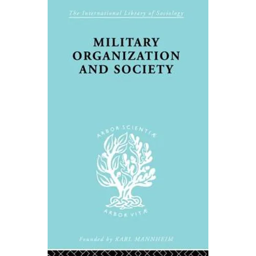Military Organization and Society