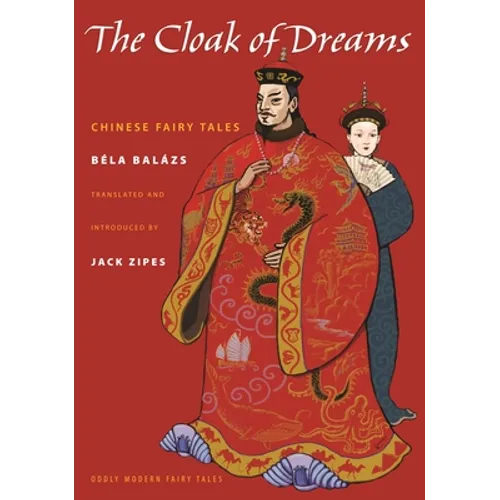 The Cloak of Dreams: Chinese Fairy Tales