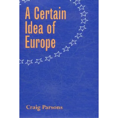 A Certain Idea of Europe
