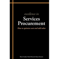 Excellence in Services Procurement: How to Optimise Costs and Add Value