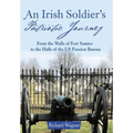 An Irish Soldier's Patriotic Journey: From the Walls of Fort Sumter to the Halls of the US Pension Bureau