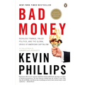 Bad Money: The Inexcusable Failure of American Finance: An Update to Bad Money (A Penguin Group eSpecial from Penguin Books)