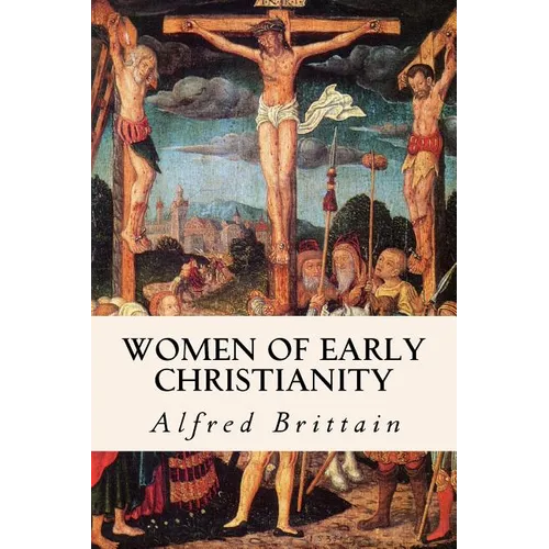 Women of Early Christianity