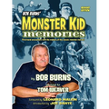 Bob Burns' Monster Kid Memories