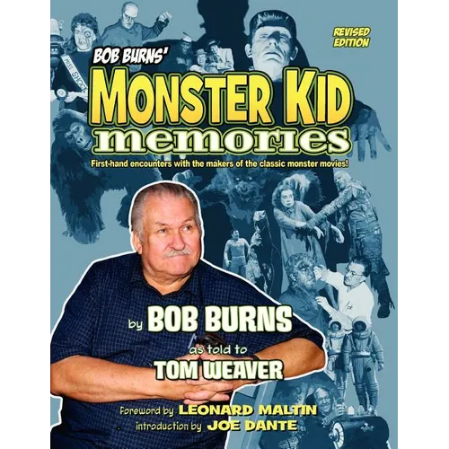 Bob Burns' Monster Kid Memories