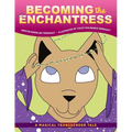 Becoming the Enchantress: A Magical Transgender Tale