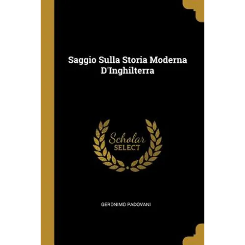 Saggio Sulla Storia Moderna D'Inghilterra