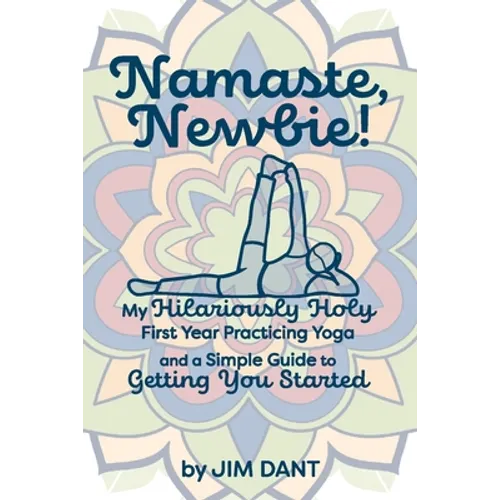 Namaste, Newbie!