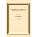 Studies in Islamic and Judaic Traditions