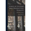 Strife of Systems and Productive Duality: An Essay in Philosophy