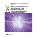 Making Dispute Resolution More Effective - MAP Peer Review Report, Czech Republic (Stage 2)