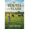 The Youth of My Years