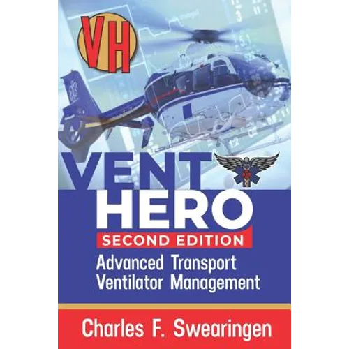 Vent Hero: Advanced Transport Ventilator Management