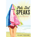 Pale Girl Speaks: A Year Uncovered