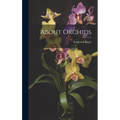 About Orchids