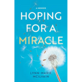 Hoping for a Miracle: A Memoir