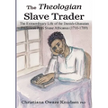 The Theologian Slave Trader