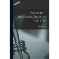 Protein--building Blocks of Life