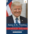 Journey to the Presidency: Biography of Donald Trump Revised Edition Children's Biography Books