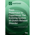 From Ptolemaus to Copernicus: The Evolving System of Gluten-Related Disorder