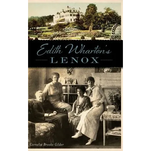 Edith Wharton's Lenox