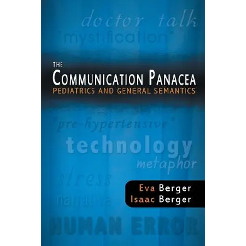 The Communication Panacea: Pediatrics and General Semantics