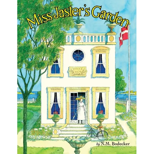 Miss Jaster's Garden