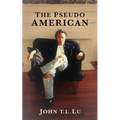 The Pseudo American