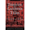 Through My Laughter and Tears: Returning Home to the Bronx -- A Memoir