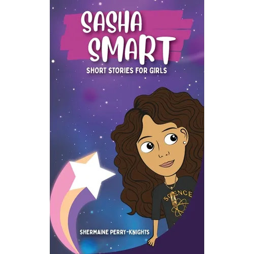 Sasha Smart: Short Stories for Girls