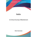 Stalin: A Critical Survey of Bolshevism