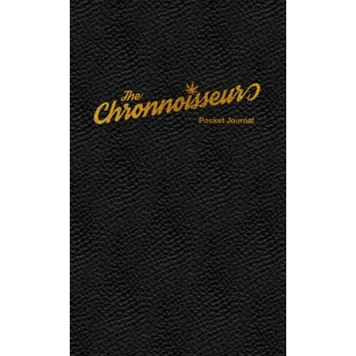 The Chronnoisseur - Pocket Journal