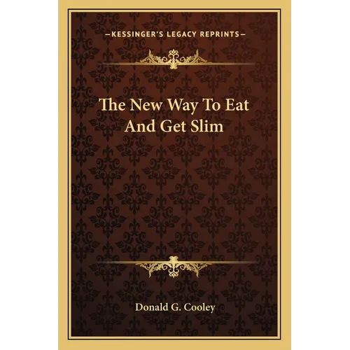 The New Way To Eat And Get Slim