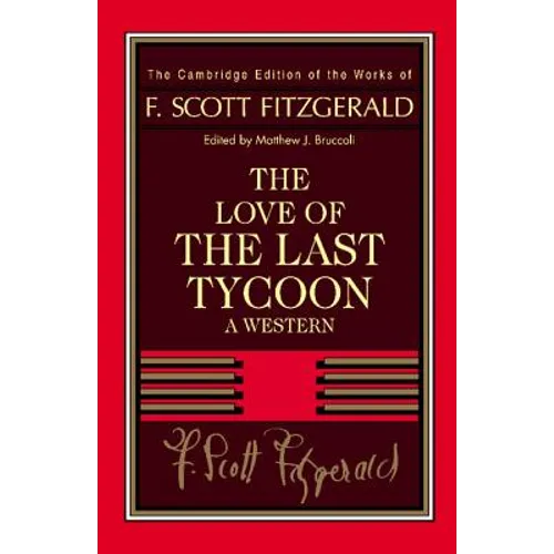 Fitzgerald: The Love of the Last Tycoon: A Western