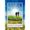 Share a Great Life with Alzheimer's, Cancer or Any Diagnosis