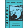 Blue Bob: an anthology of grit lit incited by Bob Dylan